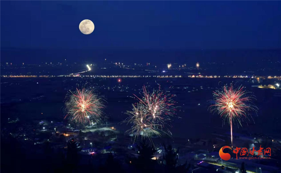 【網(wǎng)絡(luò)中國節(jié)·元宵】蘭州榆中：一輪明月話團圓 燈火闌珊慶佳節(jié)